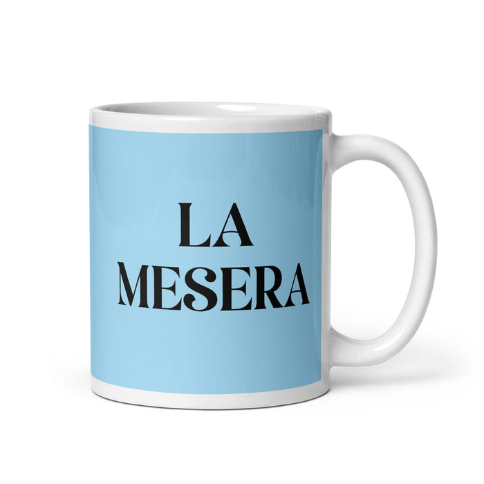 La Mesera The Server Funny Home Office Work Coffee Mug Mexican Spanish Pride Gift White Glossy Cup Sky Blue Card Mug Mexicada 11 oz