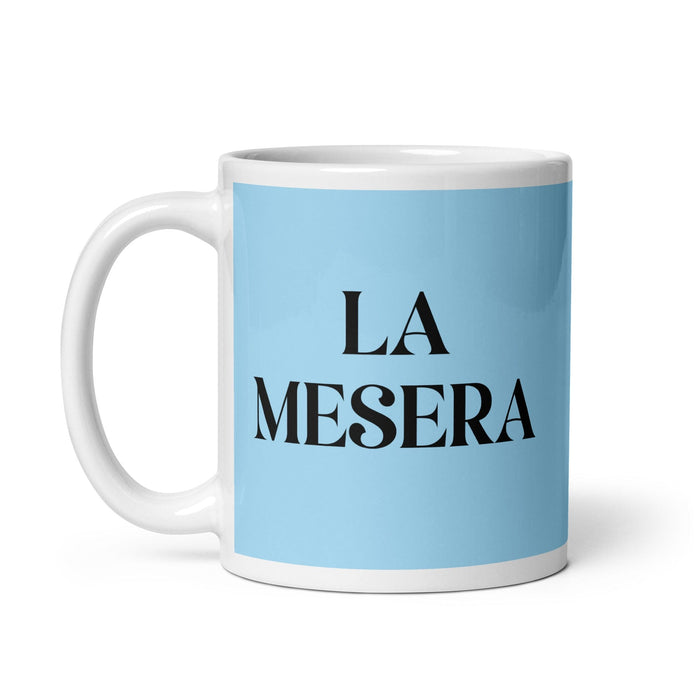 La Mesera The Server Funny Home Office Work Coffee Mug Mexican Spanish Pride Gift White Glossy Cup Sky Blue Card Mug Mexicada