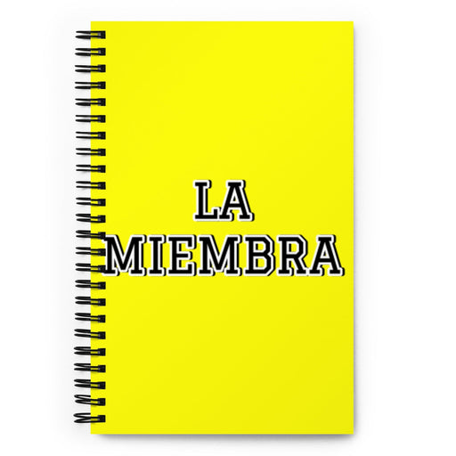 La Miembra The Member | Yellow Spiral Notebook, 140 Dotted Sheets | Funny Gift Idea Home Office Work | Mexican Spanish Pride Gift Mexicada