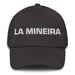 La Mineira The Minas Gerais Resident Mexican Spanish Pride Gift Regalo Dad Hat - Mexicada