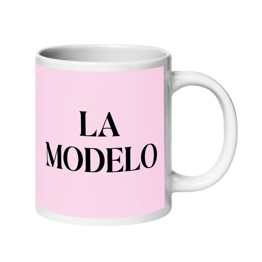 La Modelo The Model Funny Home Office Work Coffee Mug Mexican Spanish Pride Gift White Glossy Cup Light Pink Card Mug Mexicada 20 oz