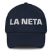 La Neta The Real One Mexican Spanish Pride Gift Regalo Dad Hat Mexicada Navy