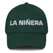 La Niñera The Nanny / The Male Nanny Mexican Spanish Pride Gift Regalo Dad Hat Mexicada Spruce