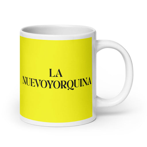 La Nuevoyorquina The New Yorker Funny Home Office Work Coffee Mug Mexican Spanish Pride Gift White Glossy Cup Yellow Card Mug Mexicada 20 oz