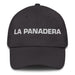 La Panadera The Baker Mexican Spanish Pride Gift Regalo Dad Hat - Mexicada