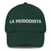 La Periodista The Journalist Mexican Spanish Pride Gift Regalo Dad Hat - Mexicada