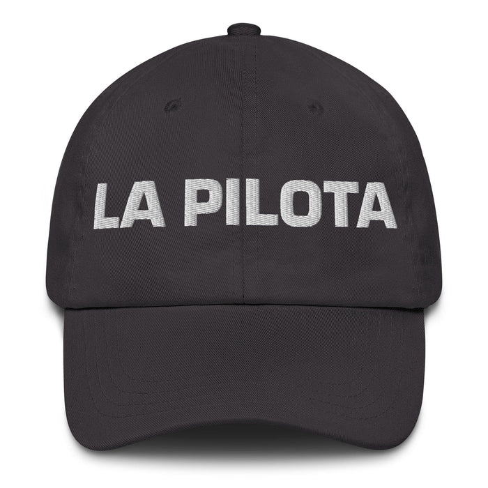 La Pilota The Pilot Mexican Spanish Pride Gift Regalo Dad Hat - Mexicada