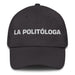 La Politóloga The Political Analyst Mexican Spanish Pride Gift Regalo Dad Hat Mexicada Dark Grey