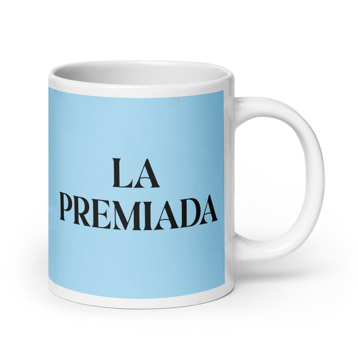 La Premiada The Award-Winner Funny Home Office Work Coffee Mug Mexican Spanish Pride Gift White Glossy Cup Sky Blue Card Mug Mexicada 20 oz