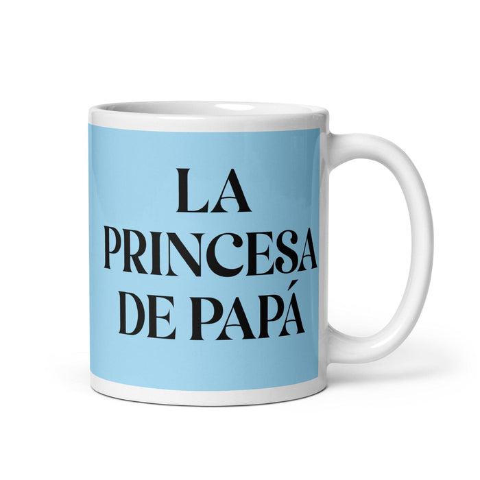 La Princesa De Papá Daddy'S Little Princess / Mama'S Little Prince Funny Home Office Work Coffee Mug Mexican Spanish Pride Gift White Glossy Cup Sky Blue Card Mug Mexicada 11 oz