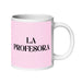 La Profesora The Professor Funny Home Office Work Coffee Mug Mexican Spanish Pride Gift White Glossy Cup Light Pink Card Mug Mexicada 20 oz