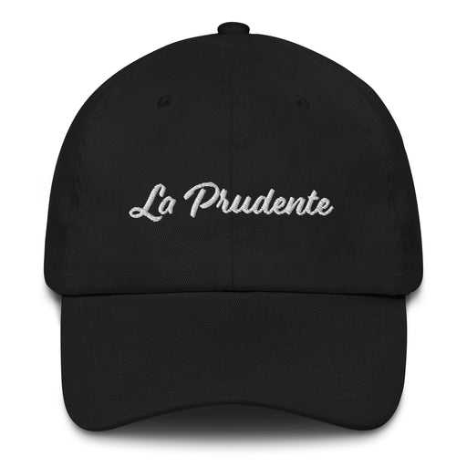 La Prudente Embroidered Dad Hat | Prudent, Wise, Cautious, Thoughtful, Discreet | L5 Mexicada