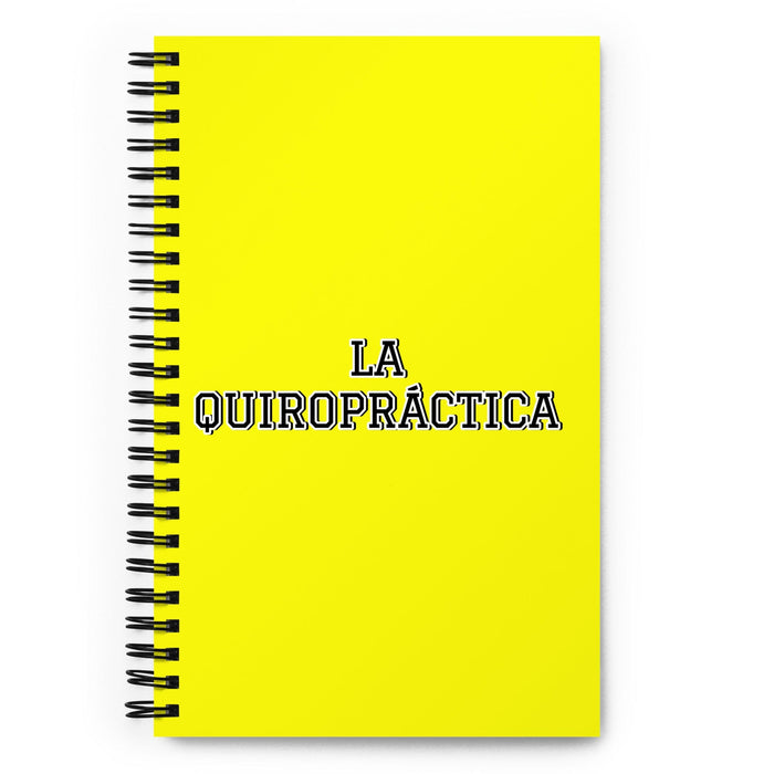 La Quiropráctica The Chiropractor | Yellow Spiral Notebook, 140 Dotted Sheets | Funny Gift Idea Home Office Work | Mexican Spanish Pride Gift Mexicada