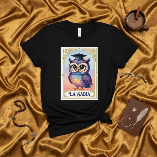 LA SABIA Wise Owl Lotería Card T-Shirt Funny Mexican Bingo Game Tee Graduation Gift Unisex Black Shirt Mexicada