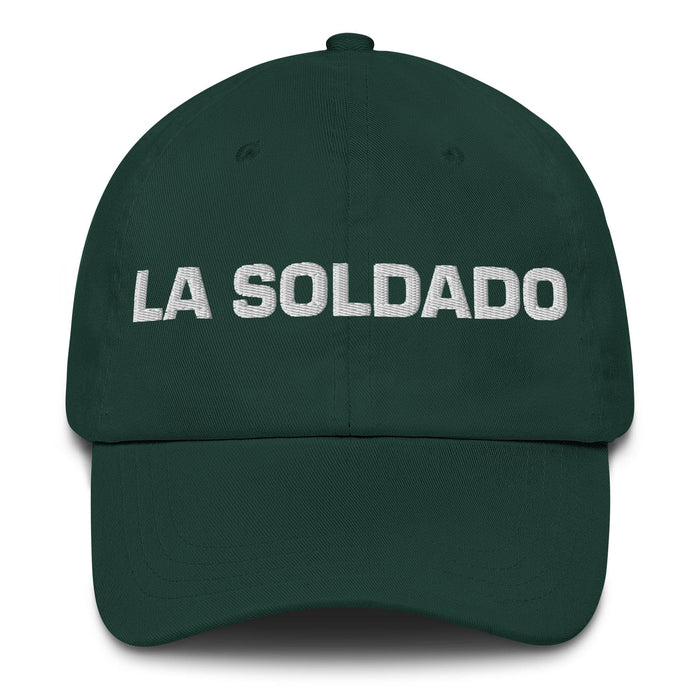 La Soldado The Soldier Mexican Spanish Pride Gift Regalo Dad Hat Mexicada Spruce