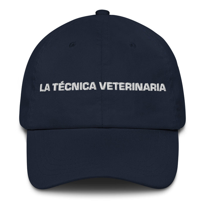 La Técnica Veterinaria The Veterinary Technician Mexican Spanish Pride Gift Regalo Dad Hat - Mexicada