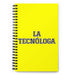 La Tecnóloga The Technologist | Yellow Spiral Notebook, 140 Dotted Sheets | Funny Gift Idea Home Office Work | Mexican Spanish Pride Gift Mexicada