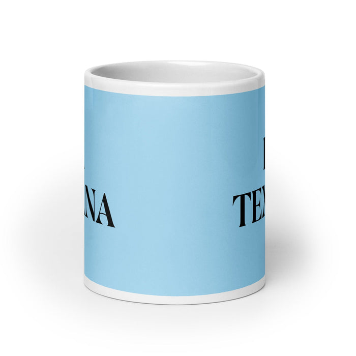 La Texana The Texan Funny Home Office Work Coffee Mug Mexican Spanish Pride Gift White Glossy Cup Sky Blue Card Mug Mexicada