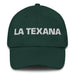 La Texana The Texan Mexican Spanish Pride Gift Regalo Dad Hat - Mexicada