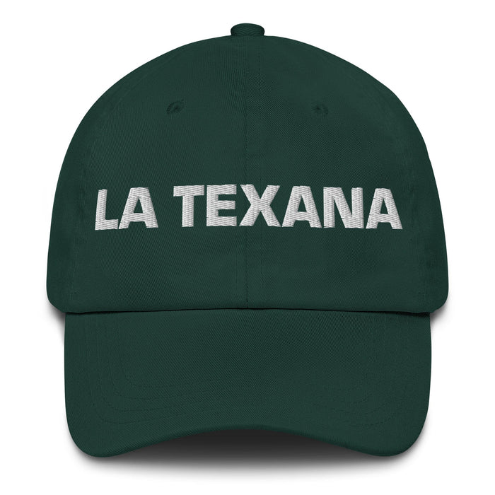 La Texana The Texan Mexican Spanish Pride Gift Regalo Dad Hat Mexicada Spruce