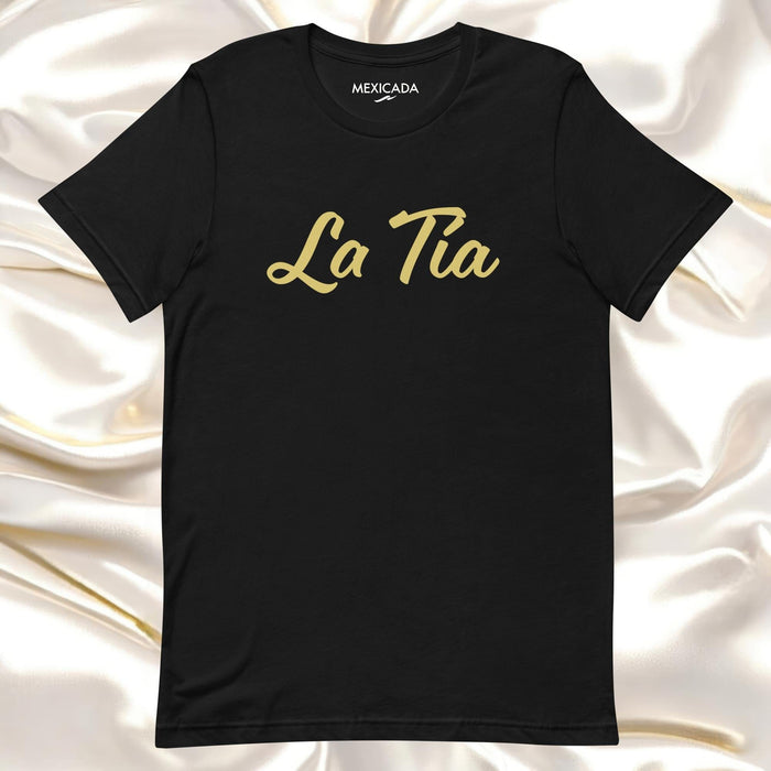 La Tía Men & Women's T-Shirt | Aunt, Family, Love, Support, T-shirt | L5 Mexicada XS
