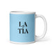 La Tía The Aunt / The Uncle Funny Home Office Work Coffee Mug Mexican Spanish Pride Gift White Glossy Cup Sky Blue Card Mug Mexicada 11 oz