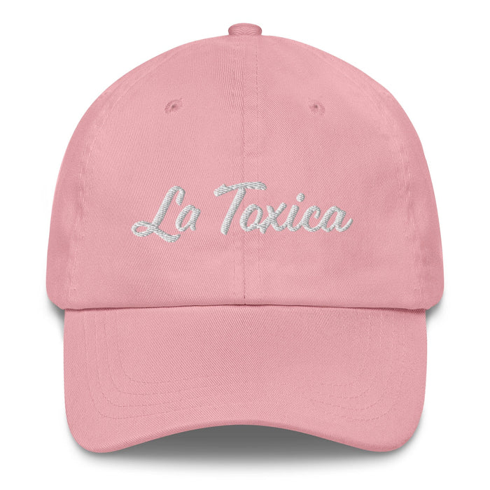 La Toxica Embroidered Dad Hat | Toxic, Bold, Fierce, Strong, Confident | L5 Mexicada Pink