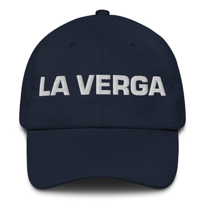 La Verga The Awesome One Mexican Spanish Pride Gift Regalo Dad Hat Mexicada Navy