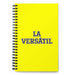 La Versátil The Versatile One | Yellow Spiral Notebook, 140 Dotted Sheets | Funny Gift Idea Home Office Work | Mexican Spanish Pride Gift Mexicada