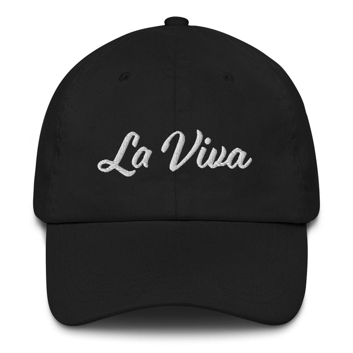 La Viva Embroidered Dad Hat | The Alive, Vibrant, Energetic, Lively, Passionate, Bold | L5 Mexicada