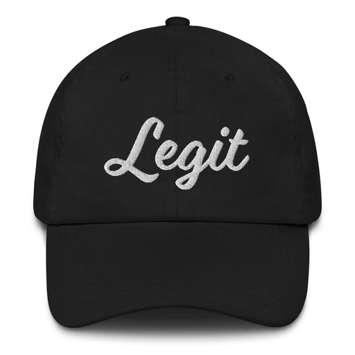 Legit Embroidered Dad Hat | Legit, Authentic, Real, Genuine | L5 Mexicada