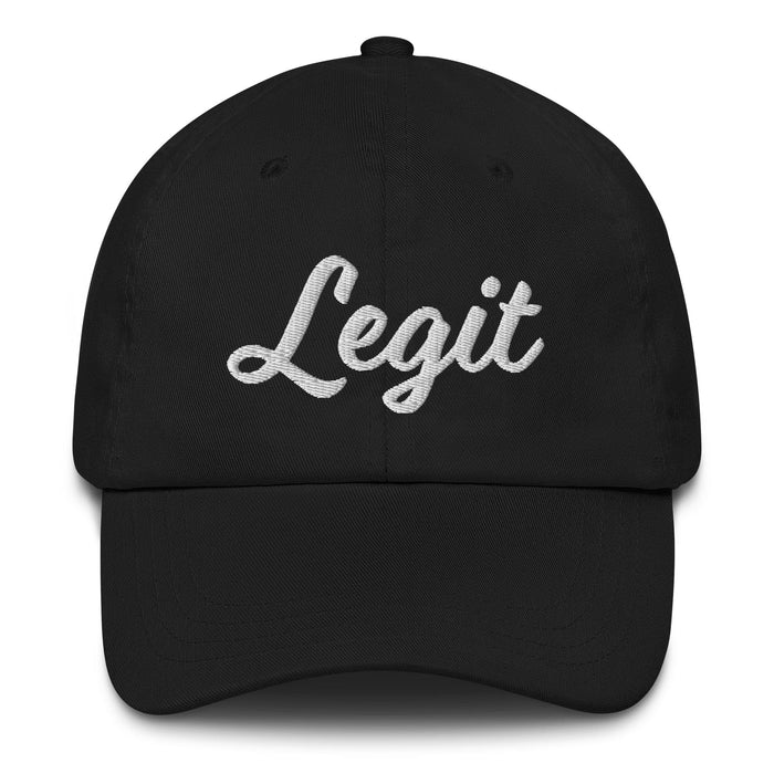 Legit Embroidered Dad Hat | Legit, Authentic, Real, Genuine | L5 Mexicada