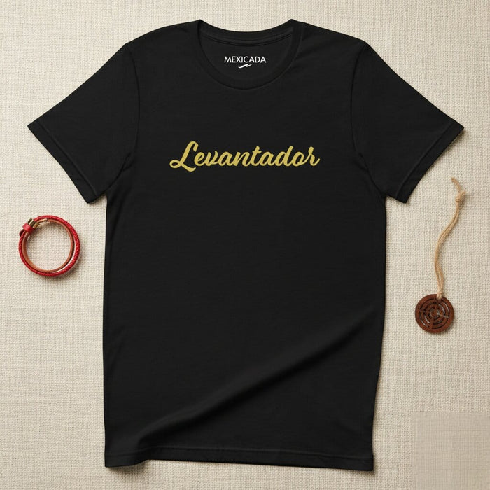 Levantador Men & Women's T-Shirt | Lifter, Strength, Power, Fitness, Workout | L5 Mexicada