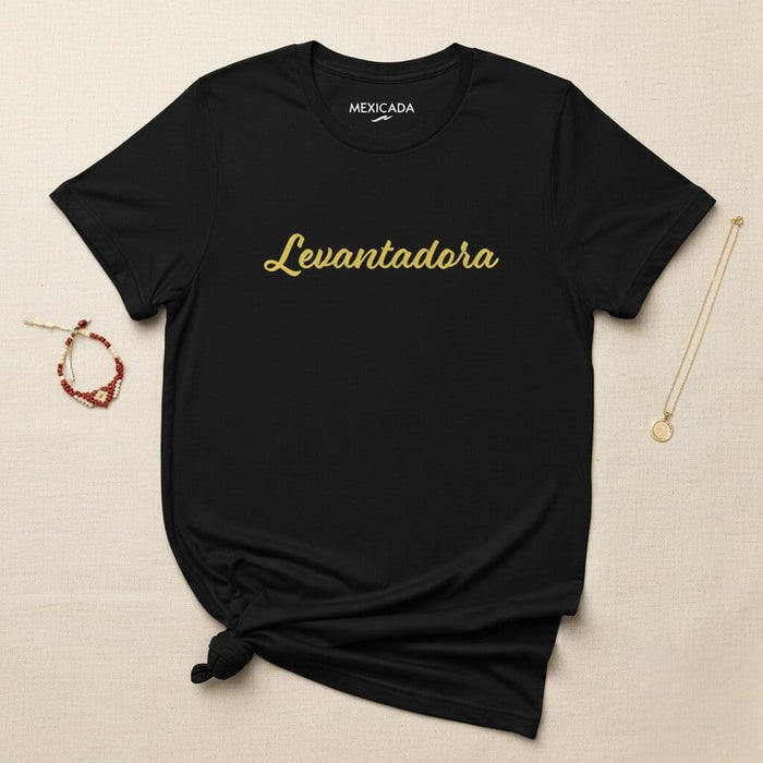 Levantadora Men & Women's T-Shirt | Weightlifter, Strength, Power, Fitness, Gym | L5 Mexicada