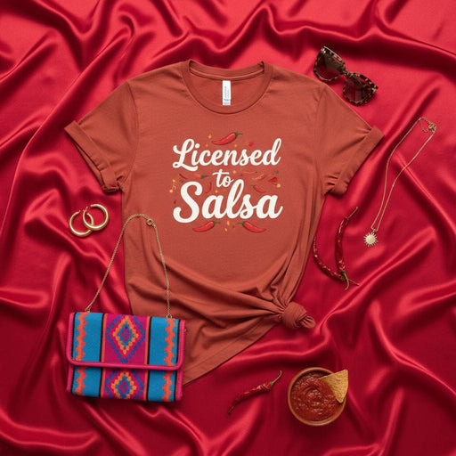 Licensed to Salsa T-Shirt Funny Chile Pepper Graphic Tee Spicy Food Lover Gift Unisex Shirt Hot Sauce Humor Apparel Mexicada