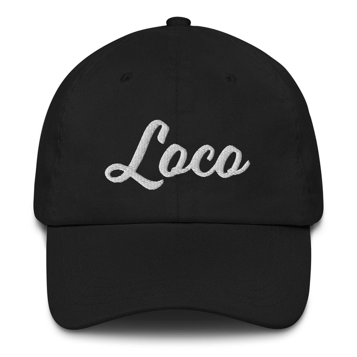 Loco Embroidered Dad Hat | Wild Energy, Bold Expression, Latin Flair, Street Style | L5 Mexicada