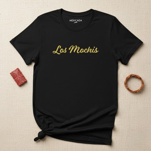 Los Mochis Men & Women's T-Shirt | L5 | City, Mexico, Travel, Adventure, Culture, Casual Mexicada