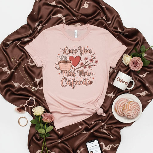 Love You Más Than Cafecito T-Shirt, Cute Valentine's Day Shirt, Spanish English Mixed Language Tee, Coffee Lover Gift, Pink Love Heart Floral Graphic Unisex Shirt Mexicada