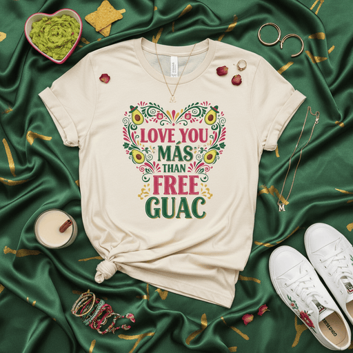 Love You Más Than Free Guac T-Shirt, Funny Guacamole Heart Graphic Tee, Cinco de Mayo Spanish English Mix Shirt, Avocado Lover Gift Top, Unisex Food Pun Shirt Mexicada