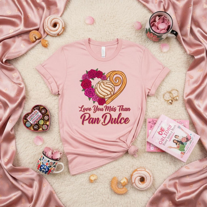 Love You Más Than Pan Dulce T-Shirt, Concha Heart Shirt, Mexican Sweet Bread Tee, Spanish Quote, Valentine's Day Gift, Unisex Mexicada