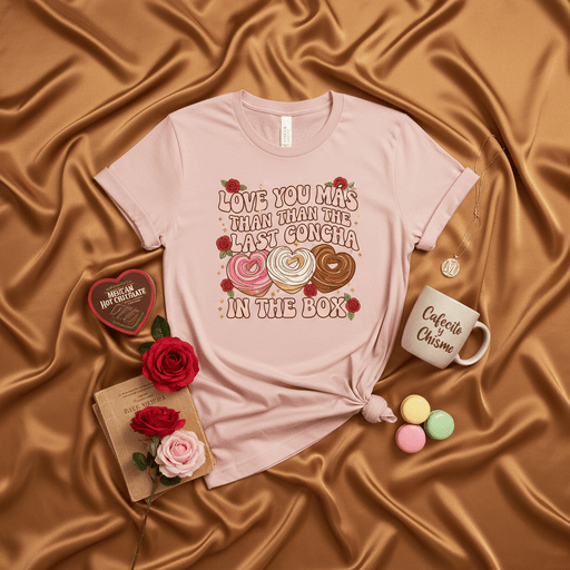 Love You Más Than The Last Concha In The Box T-Shirt, Funny Valentine's Day Shirt, Concha Pan Dulce Mexican Food Tee, Hispanic Couple Gift, Dia de San Valentín, Pastel Pink Unisex Shirt Mexicada