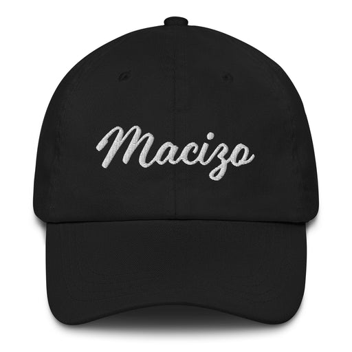 Macizo Embroidered Dad Hat | Solid, Strong, Tough Look, Latino Slang, Bold Identity, Street Vibes | M5 Mexicada