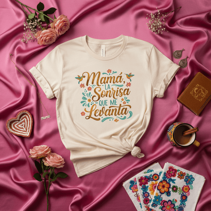 Mamá La Sonrisa Que Me Levanta T-Shirt, Día de la Madre Regalo, Spanish Mom Shirt, Cute Floral Hummingbird Design, Regalo para Mamá Latina. Mexicada
