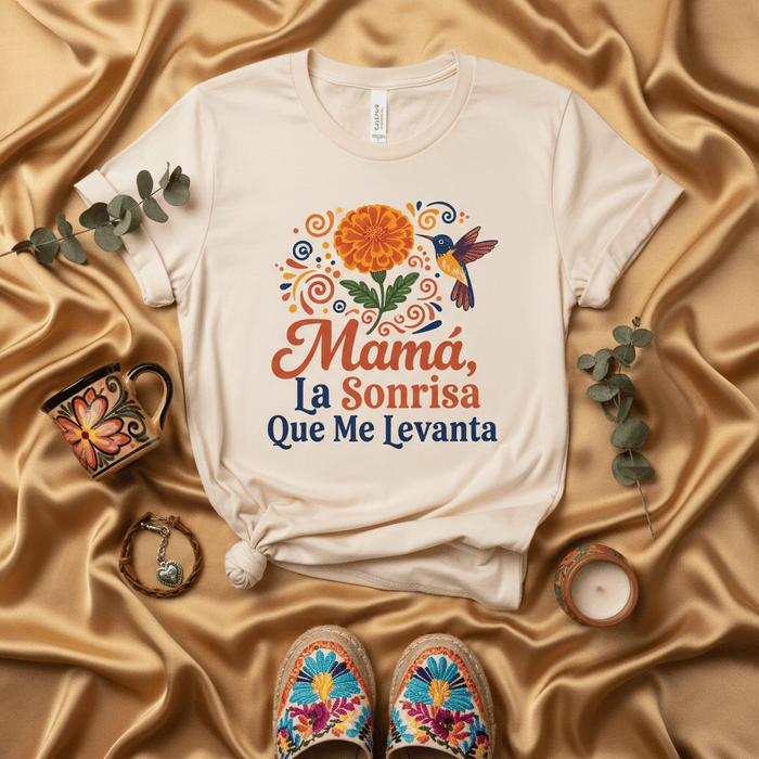 Mamá, La Sonrisa Que Me Levanta T-Shirt, Spanish Mother's Day Gift, Floral Marigold Hummingbird Tee, Latina Mom Apparel, Día de las Madres Shirt Mexicada