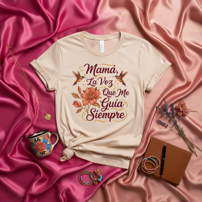 Mamá, La Voz Que Me Guía Siempre T-Shirt for Women, Mother's Day Gift, Spanish Language Tee with Hummingbirds and Floral Design, Cute Beige Mom Shirt, Regalo para Mamá Mexicada