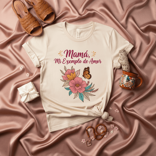 Mamá Mi Ejemplo de Amor T-Shirt, Spanish Mother's Day Gift, Floral Butterfly Mom Shirt, Regalo para Mamá, Día de la Madre, Women's Mom Life Tee, Cute Latina Mother Apparel, Birthday Gift for Mother, Family Love Shirt Mexicada