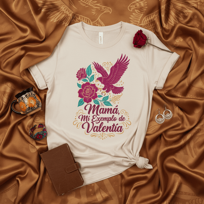 Mamá Mi Ejemplo de Valentía T-Shirt, Camiseta de Águila y Flores para Mamá, Regalo del Día de las Madres, Playera para Mujer, Camiseta con Frase en Español, Ropa con Mensaje para Jefa Mexicada