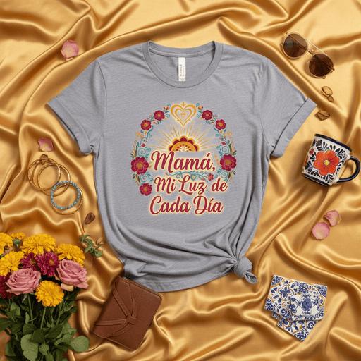 Mamá, Mi Luz de Cada Día T-Shirt, Mother's Day Gift, Spanish Language Tee, Floral Design, Dia de las Madres, Women's/Men's Graphic Shirt, Latinx Mom Apparel, Spanish Mom Gift Idea Mexicada