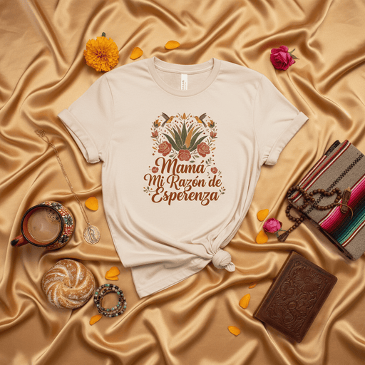 Mamá Mi Razón de Esperanza T-Shirt, Mother's Day Gift for Latina Mom, Floral Mexican Inspired Graphic Tee, Spanish Language Shirt, Esperanza Meaning Hope, Beige Unisex Shirt Mexicada