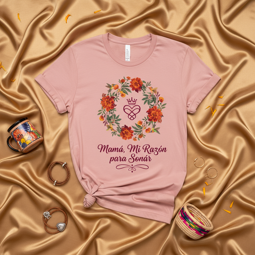 Mamá, Mi Razón para Soñar Camiseta Unisex con Corona y Corona Floral, Regalo para Mamá, Día de las Madres, Estampado Español, Playera Rosa, Blusa Casual de Manga Corta Mexicada